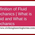 Definition of fluid mechanics, What is Fluid and What is mechanics ?